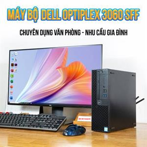 Máy bộ Dell Optiplex 3060 sff chuyên văn phòng