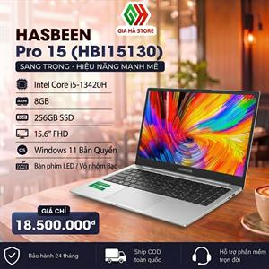 Laptop Hasbeen Pro 15 (HB15130) Core i5-13420H / RAM 8GB / SSD 256GB / Màn 15.6